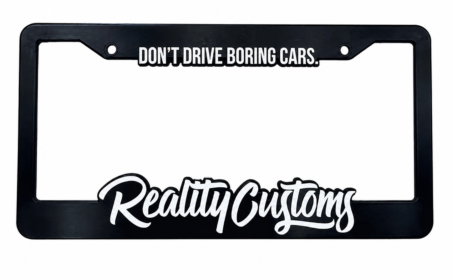 Don't Drive Boring Cars License plate frame